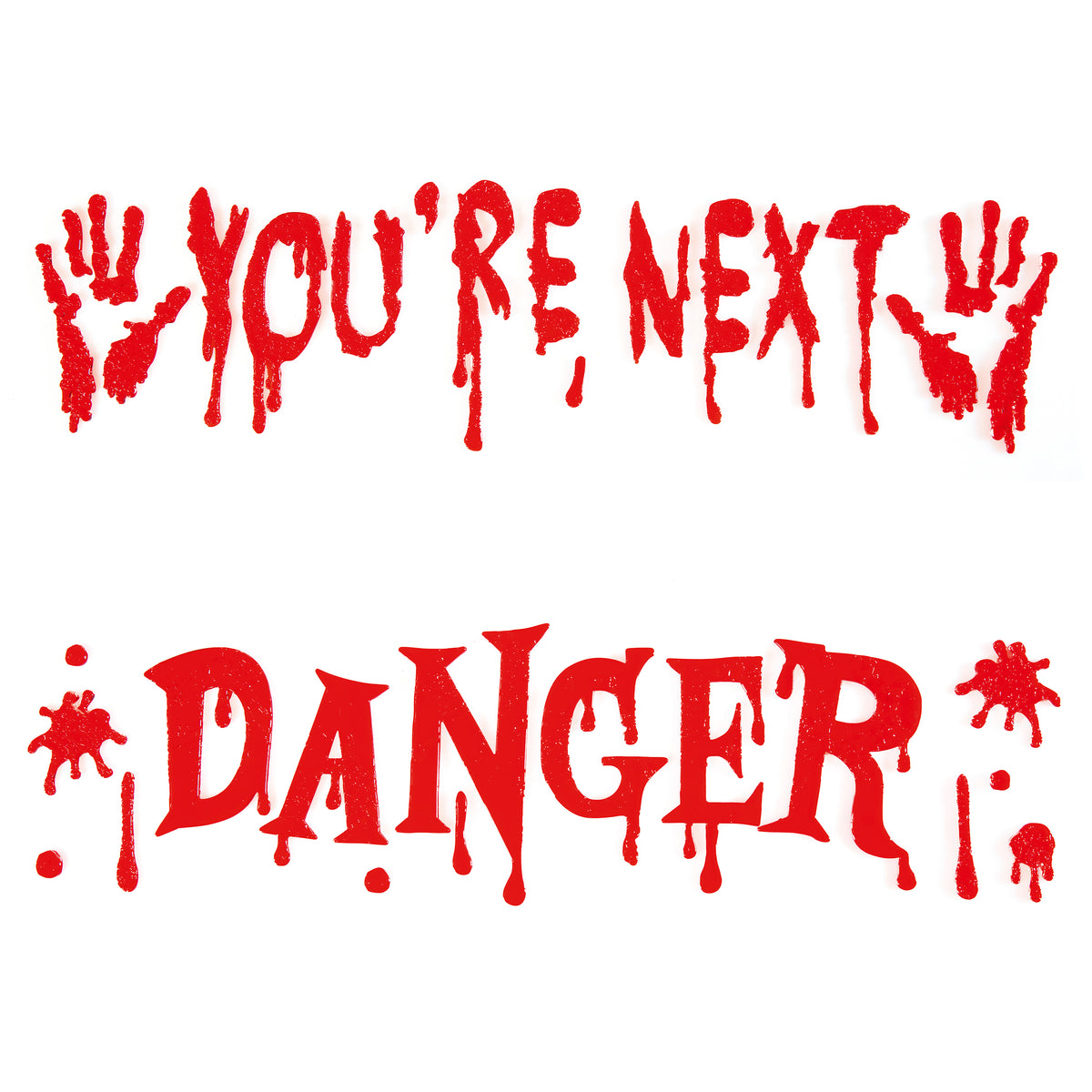 Danger, You're Next Blood Dripping Window Gel - 48cm
