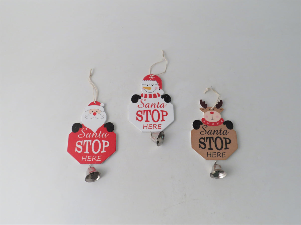 Santa Stop Here Sign Hanging Decoration with Bell